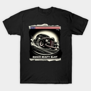 Badass Beauty - Vintage Classic American Muscle Car - Hot Rod and Rat Rod Rockabilly Retro Collection T-Shirt